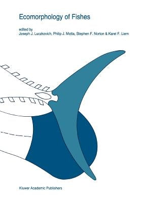 Ecomorphology of Fishes by Luczkovich, Joseph J.