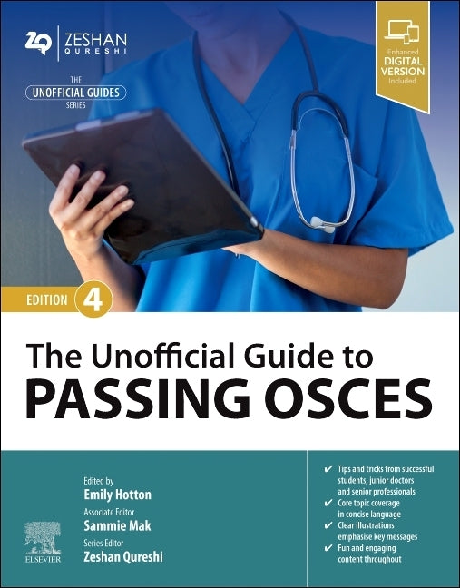 The Unofficial Guide to Passing Osces by Hotton, Emily