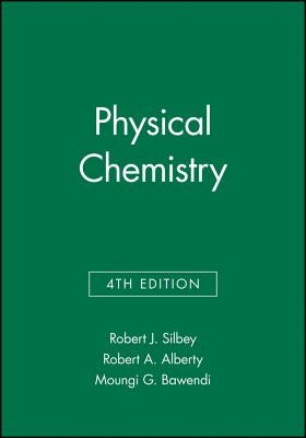 Physical Chemistry, Solutions Manual by Silbey, Robert J.
