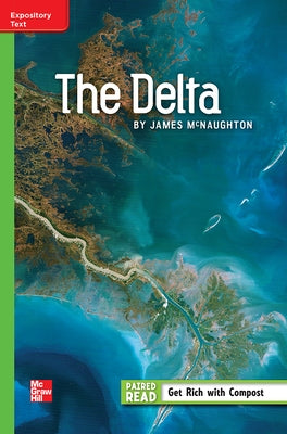 Reading Wonders Leveled Reader the Delta: Beyond Unit 4 Week 4 Grade 5 by McGraw Hill