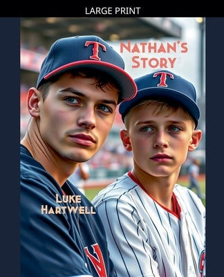 Nathan's Story by Hartwell, Luke