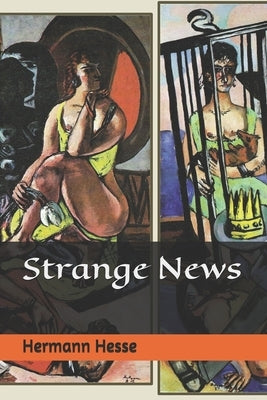 Strange News by Hesse, Hermann