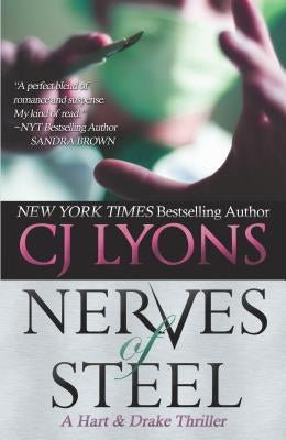 Nerves of Steel: A Hart and Drake Thriller by Lyons, Cj