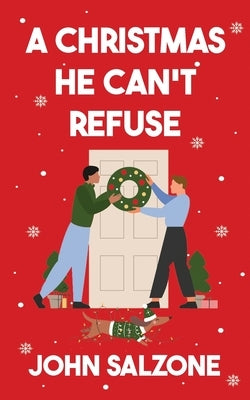 A Christmas He Can't Refuse by Salzone, John