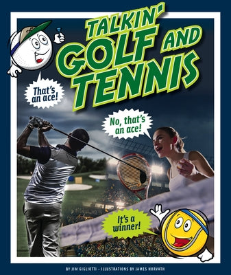 Talkin' Golf and Tennis by Gigliotti, Jim