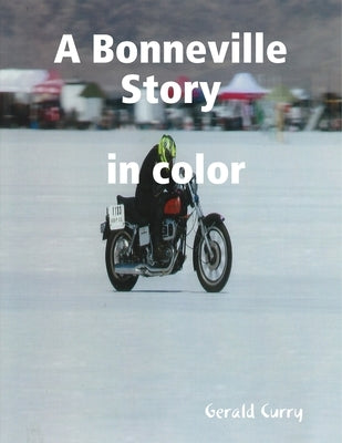A Bonneville Story in color by Curry, Gerald