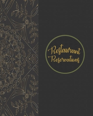 Restaurant Reservations: Restaurant Reservations With Space For Names And Contact Information by Publish, Nooga