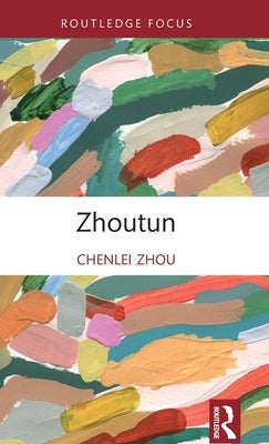 Zhoutun by Zhou, Chenlei