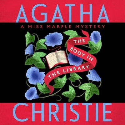 The Body in the Library Lib/E: A Miss Marple Mystery by Christie, Agatha