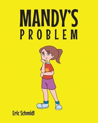 Mandy's Problem by Schmidl, Eric