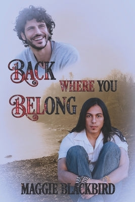Back Where You Belong by Blackbird, Maggie