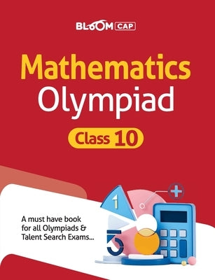 Bloom CAP Mathematics Olympiad Class 10 by Rastogi, Amit