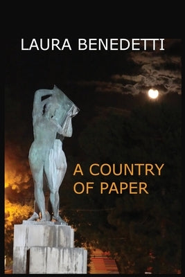 A Country of Paper by Benedetti, Laura