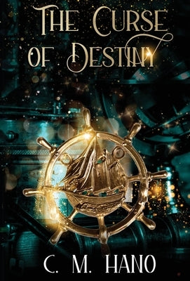 The Curse Of Destiny by Hano, C. M.