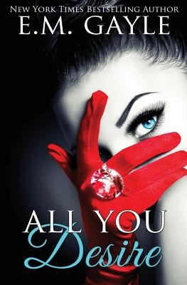 All You Desire by Gayle, Eliza