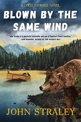 Blown by the Same Wind by Straley, John