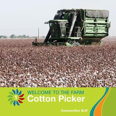 Cotton Picker by Bell, Samantha