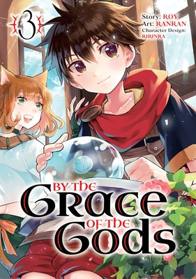 By the Grace of the Gods 03 (Manga) by Roy