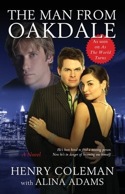 The Man from Oakdale by Adams, Alina
