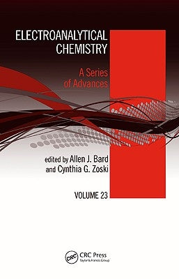 Electroanalytical Chemistry: A Series of Advances: Volume 23 by Bard, Allen J.