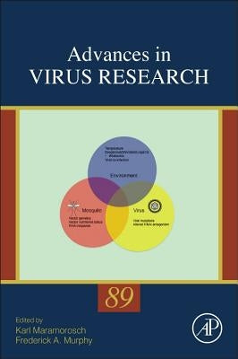 Advances in Virus Research: Volume 89 by Maramorosch, Karl