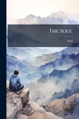 The Soul by Soul