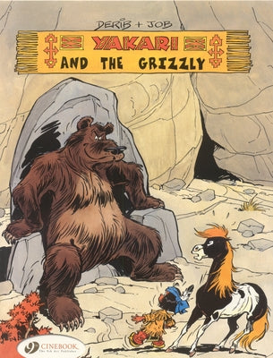 Yakari and the Grizzly by Derib, Derib