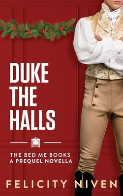 Duke the Halls by Niven, Felicity