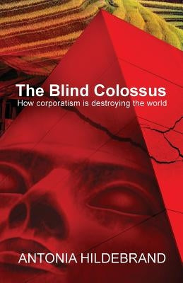 Blind Colossus by Hildebrand, Antonia