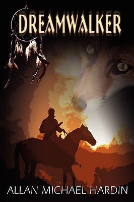 Dreamwalker by Hardin, Allan Michael