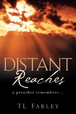 Distant Reaches by Farley, Tl