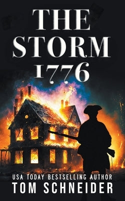 The Storm 1776 by Schneider, Tom