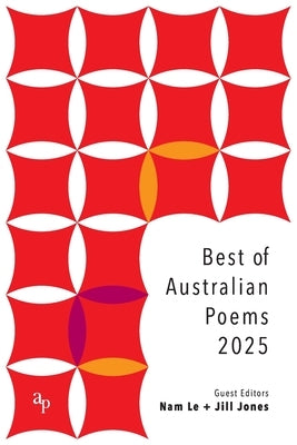Best of Australian Poems 2025 by Le, Nam