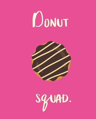 Donut Squad by Lotus, Wealthy