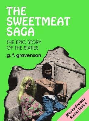 The Sweetmeat Saga by Gravenson, G. F.