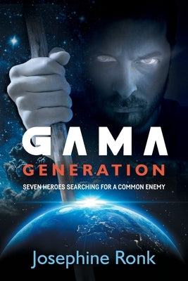 Gama Generation by Ronk, Josephine