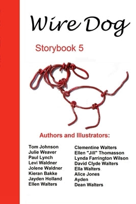 Wire Dog Stories Storybook 5 by Walters, David Clyde