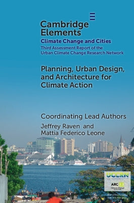 Planning, Urban Design, and Architecture for Climate Action by Raven, Jeffrey