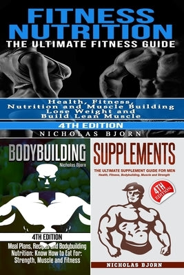 Fitness Nutrition & Bodybuilding & Supplements by Bjorn, Nicholas