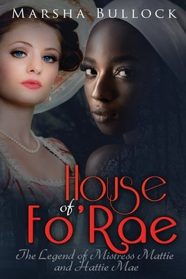 House of Fo'Rae by Bullock, Marsha Lynn