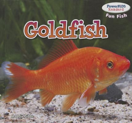 Goldfish by Gibbs, Maddie