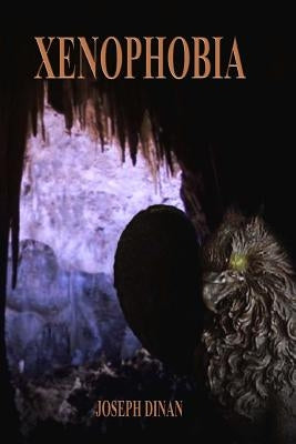 Xenophobia by Dinan, Joseph