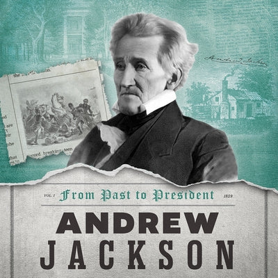 Andrew Jackson by Walton, Kathryn