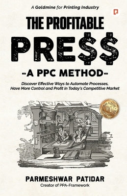 The Profitable Press by Patidar, Parmeshwar