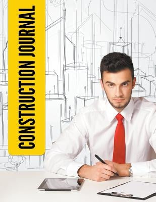 Construction Journal by Speedy Publishing LLC