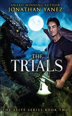The Trials by Yanez, Jonathan