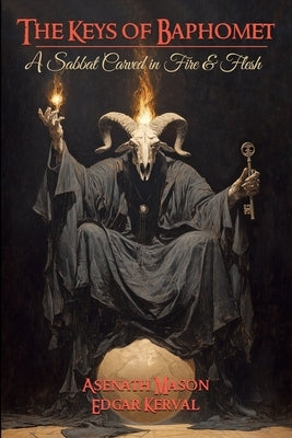 The Keys of Baphomet by Kerval, Edgar
