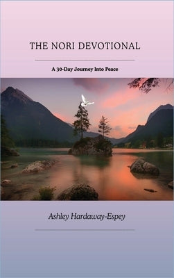 The Nori Devotional by Hardaway-Espey, Ashley