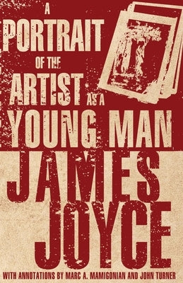 A Portrait of the Artist as a Young Man by Joyce, James