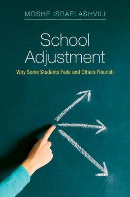 School Adjustment by Israelashvili, Moshe